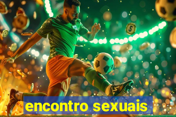 encontro sexuais